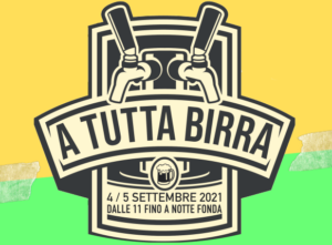 Torna, sabato 4 e domenica 5 settembre 2021, la Festa della birra